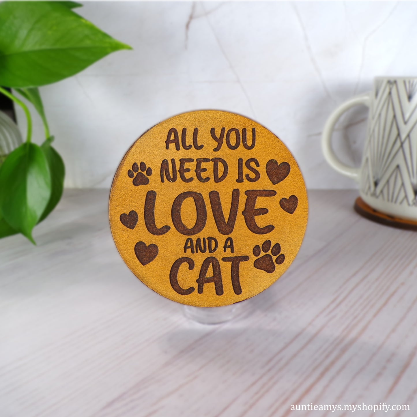 All You Need Is Love, And A Cat - Leather Coaster