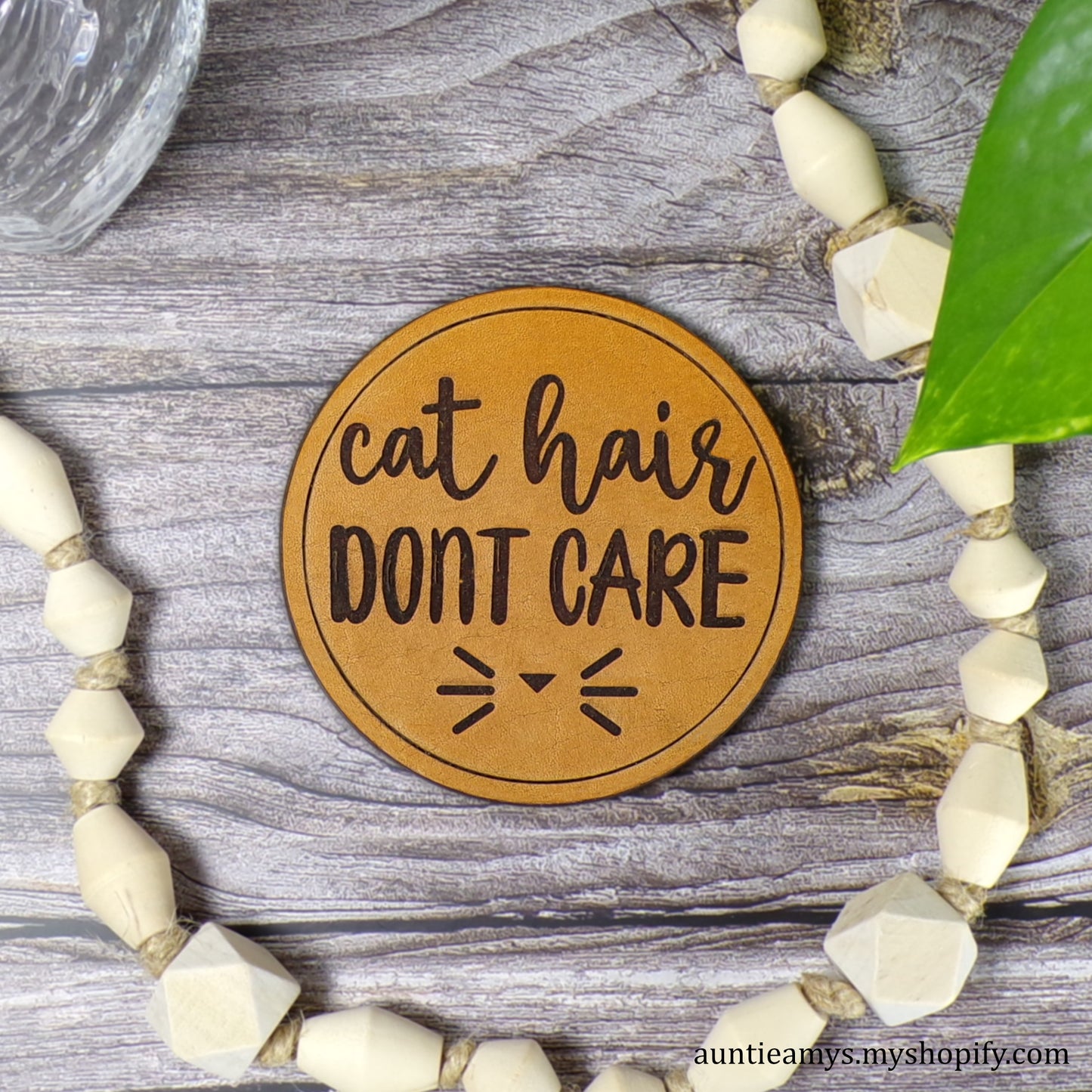 Cat Hair, Don't Care - Leather Coaster