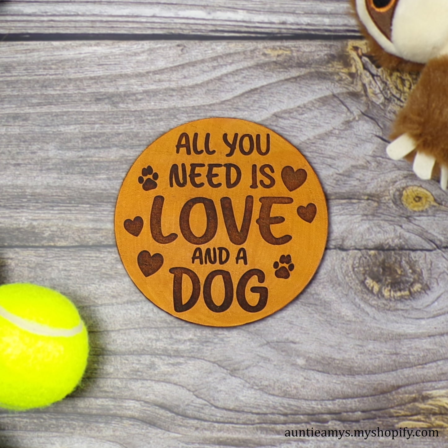 All You Need Is Love And A Dog - Leather Coaster