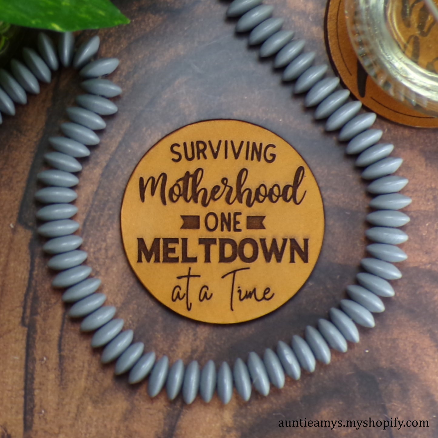 Surviving Motherhood One Meltdown At A Time - Leather Coaster