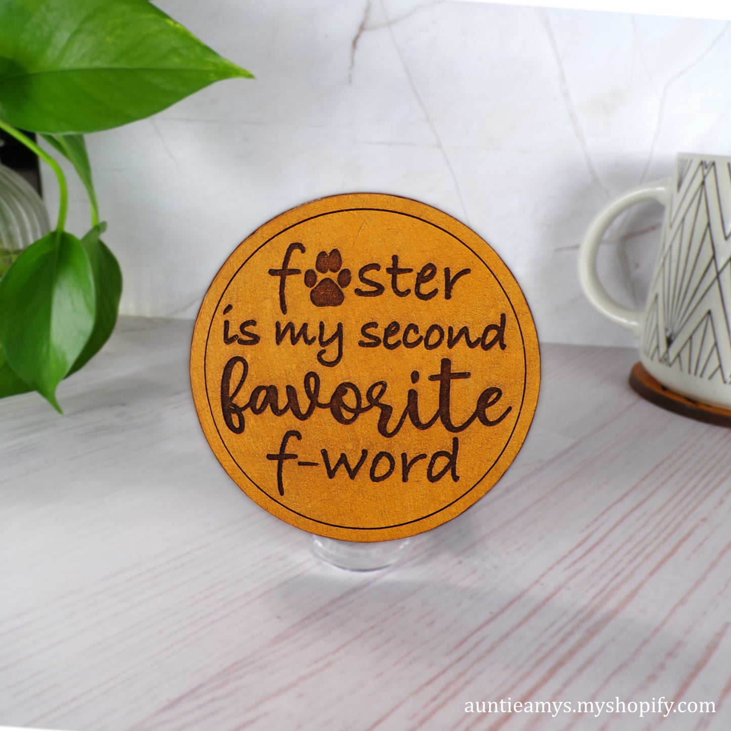 Foster Is My Second Favorite F Word - Leather Coaster