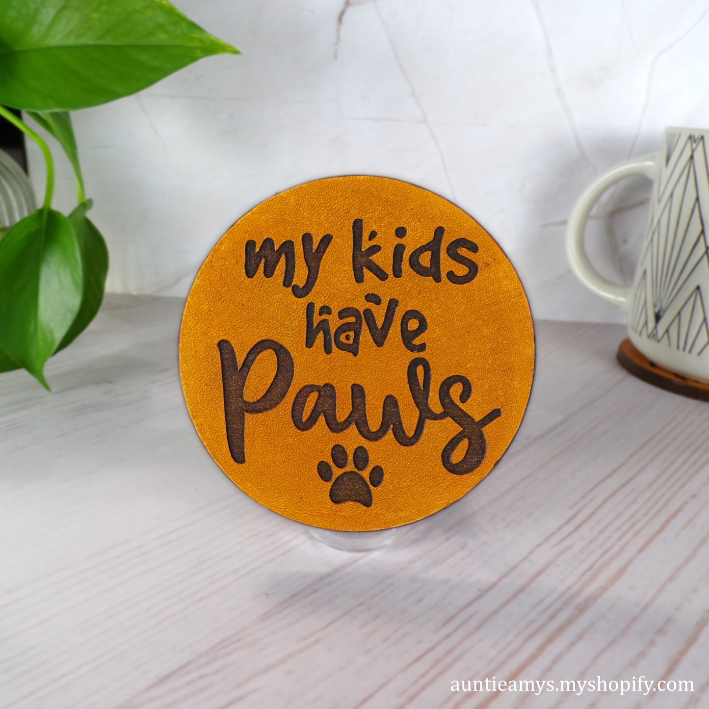 My Kids Have Paws - Leather Coaster