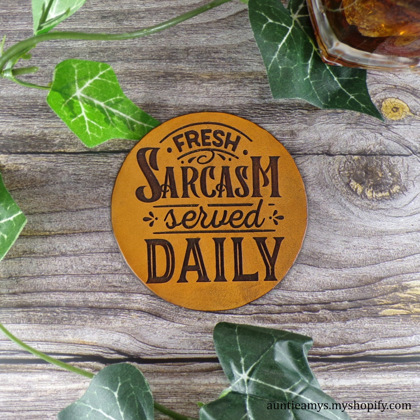 Fresh Sarcasm Served Daily - Leather Coaster