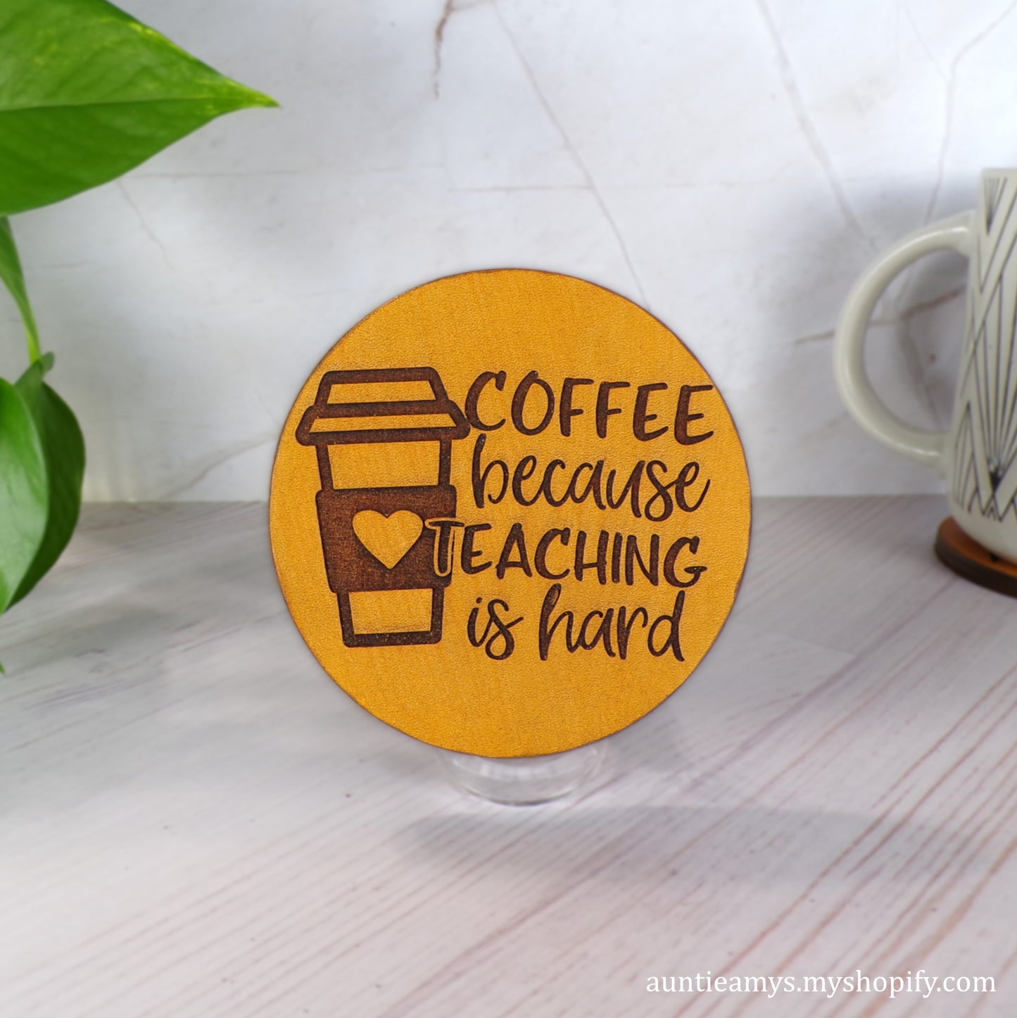 Coffee Because Teaching Is Hard - Leather Coaster