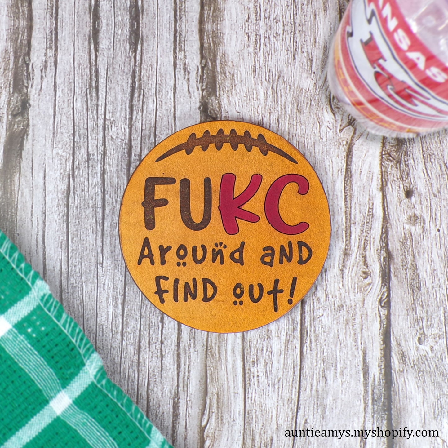 FUKC Around and Find Out! - Leather Coaster